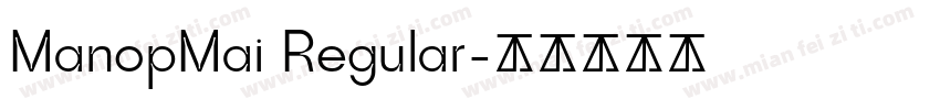 ManopMai Regular字体转换